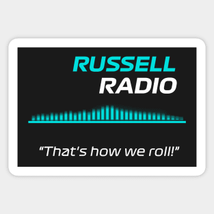 Thats how we roll - George Russell F1 Radio Sticker